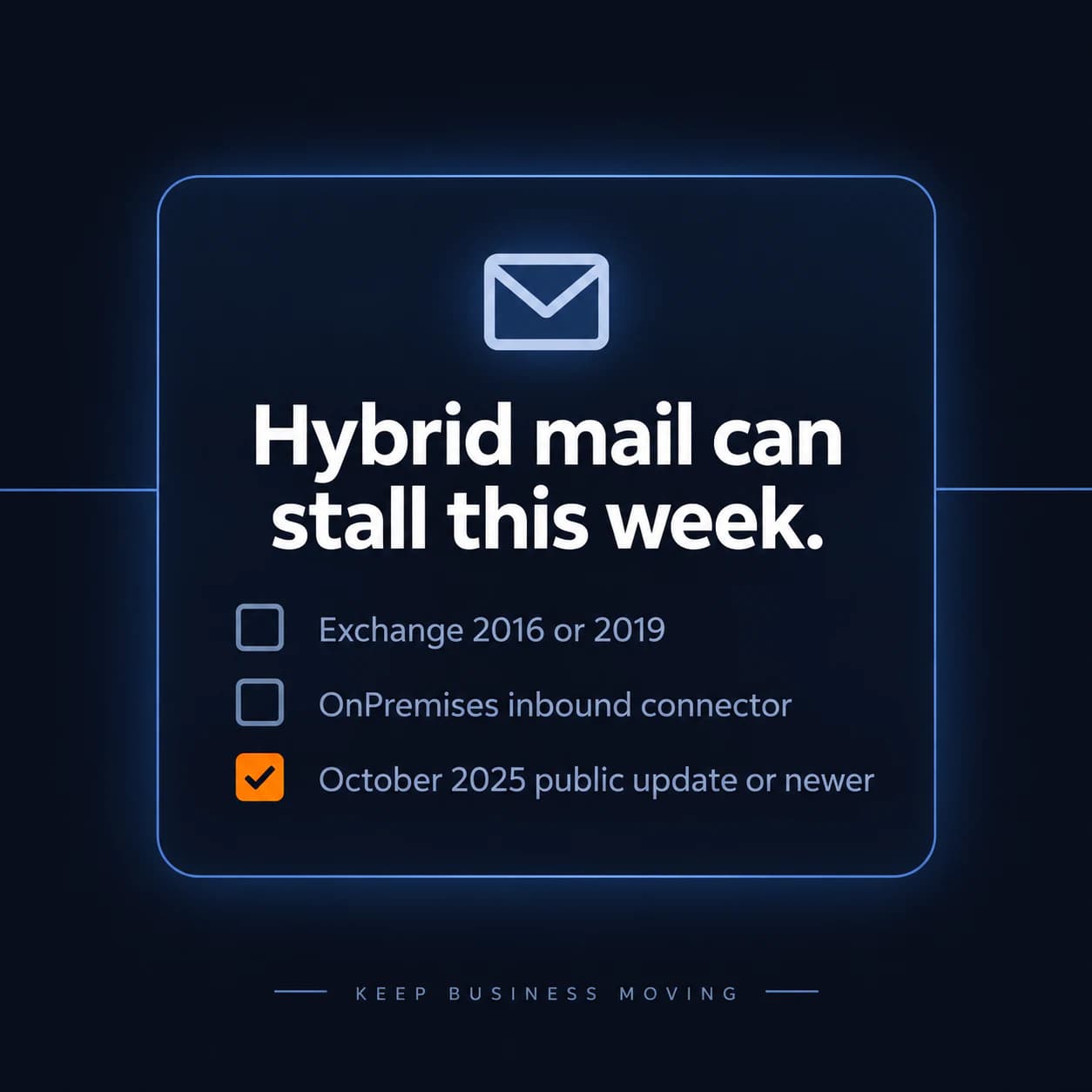 Checklist card for leftover Exchange 2016 or 2019 sending into Microsoft 365 through an OnPremises inbound connector.