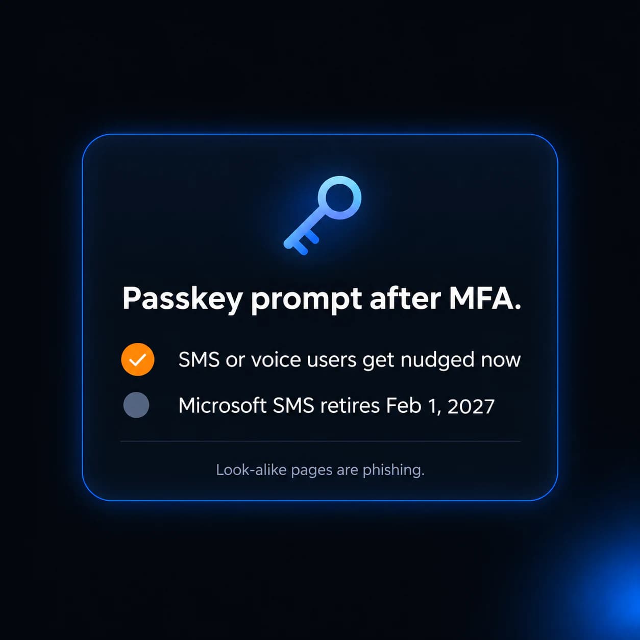 Passkey card noting Entra prompts for SMS users and Microsoft SMS retirement on February 1, 2027.