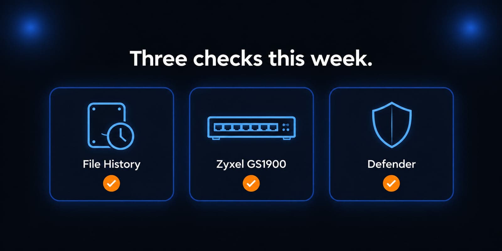 Three dark navy cards labeled File History, Zyxel GS1900, and Defender, each marked with an orange check.
